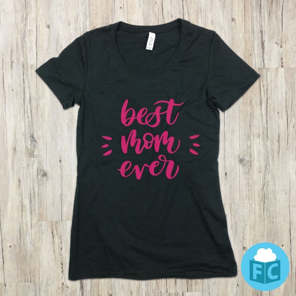 Best Mom Ever Mother's Day Women's Scoop Neck Tee